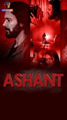 Ashant (Season 1) (2023) WEB-DL 480p | 720p | 1080p