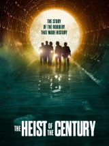 The Heist of the Century (2020) Web-DL X264 AVC AAC 480p | 720p | 1080p