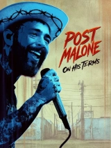 Post Malone: On His Terms (2025) WEBRip x264 AVC AAC 720p | 1080p