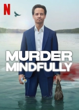 Murder Mindfully (Season 1) (2024) WEB-DL x264 480p | 720p | 1080p
