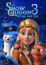 The Snow Queen 3: Fire and Ice (2018) WEB-DL 480p | 720p | 1080p
