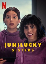 (Un)lucky Sisters (2024) WEB-DL 480p | 720p | 1080p