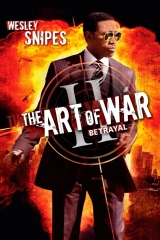 The Art of War II: Betrayal (2008) WEBRip x264 AVC AAC 480p | 720p | 1080p