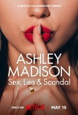 Ashley Madison: Sex, Lies & Scandal (Season 1) (2024) WEB-DL x264 720p | 1080p