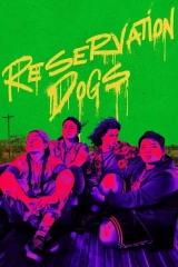 Reservation Dogs (Season 1) (2023) WEB-DL 720p