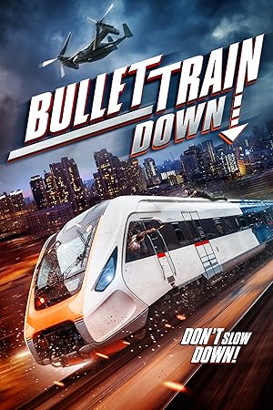 Bullet Train Down (2022) Web-DL 480p | 720p | 1080p