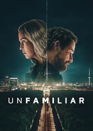 Unfamiliar (Season 1) (2026) Web-DL 480p | 720p | 1080p